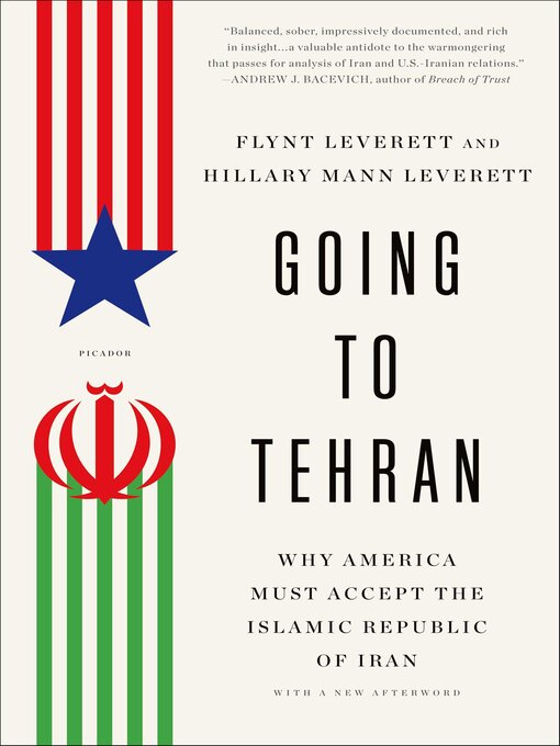 Title details for Going to Tehran by Flynt Leverett - Wait list